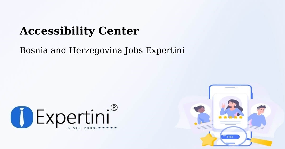 Accessibility Statement – Čečava - Bosnia and Herzegovina Jobs Expertini