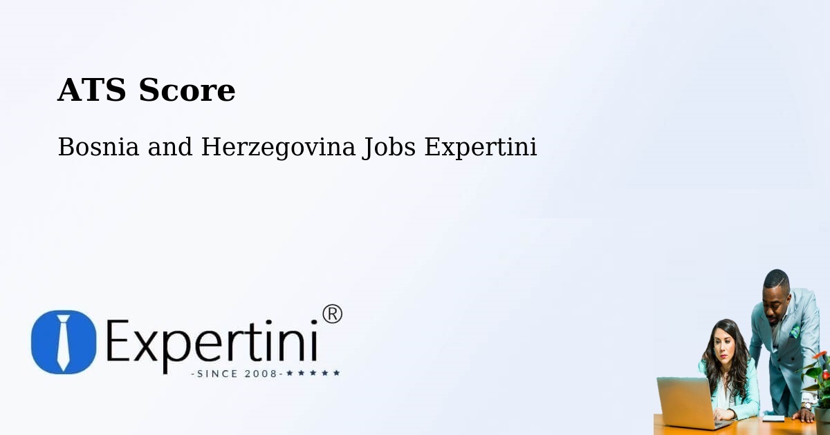 Resume ATS Score & Job Description Match Tool – Čečava - Bosnia and Herzegovina Jobs Expertini