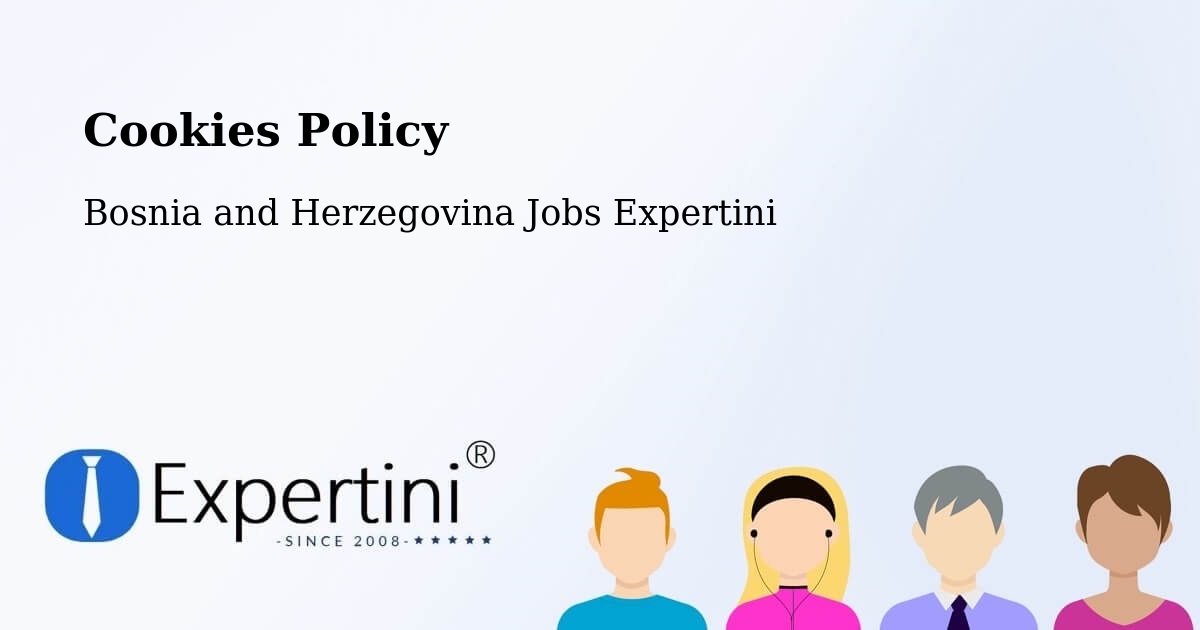 Cookie Policy – Čečava - Bosnia and Herzegovina Jobs Expertini