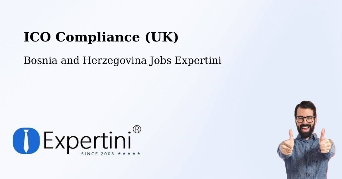 UK Data Protection & ICO Compliance – Čečava - Bosnia and Herzegovina Jobs Expertini