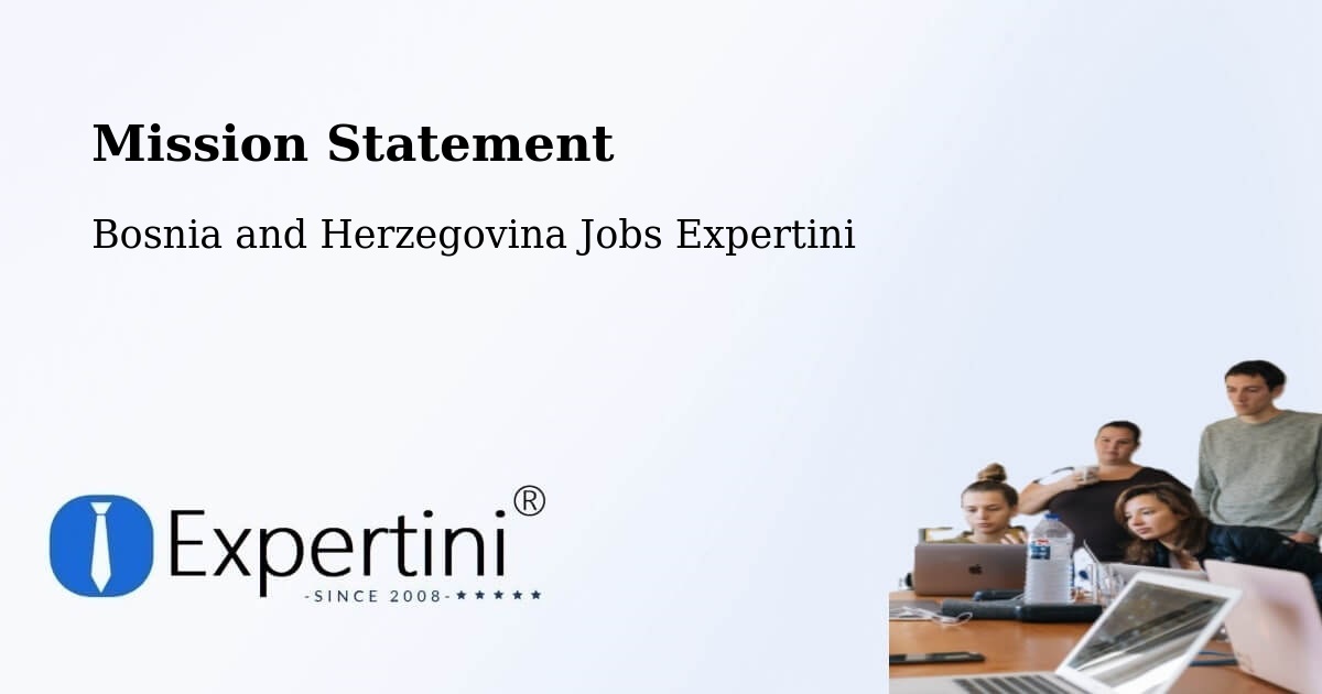 Corporate Mission – Čečava - Bosnia and Herzegovina Jobs Expertini