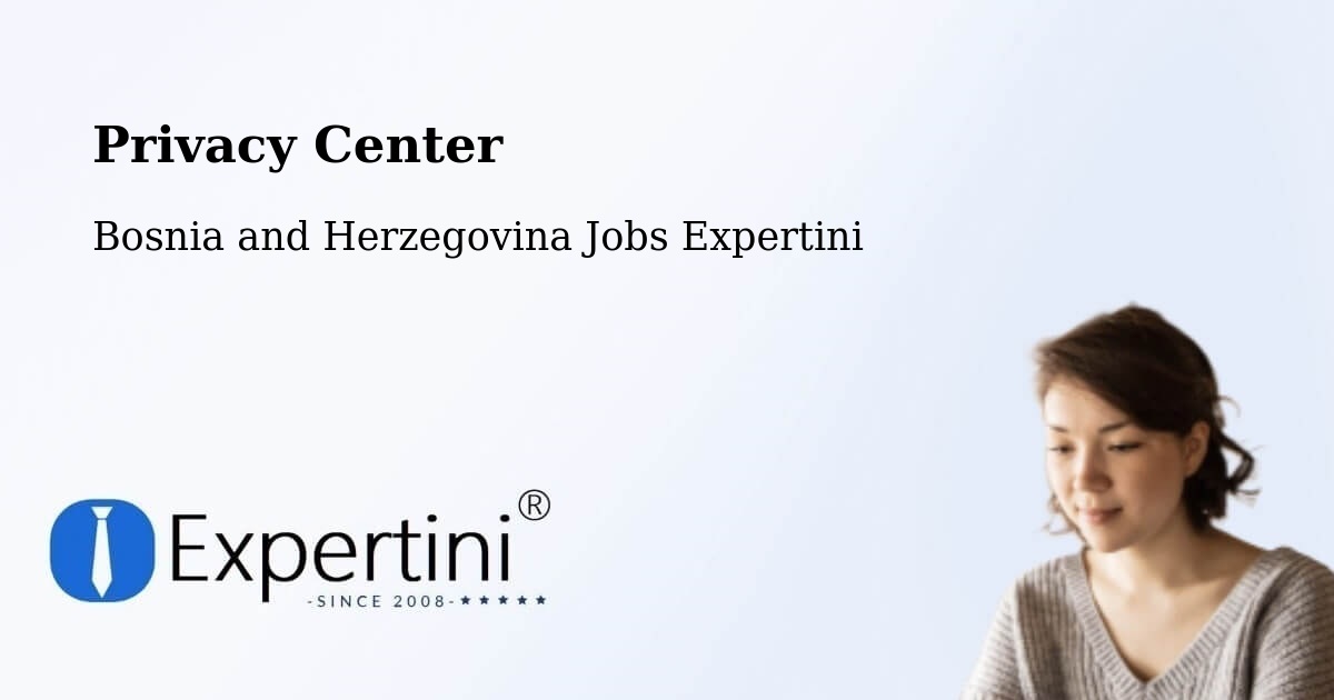 Privacy Policy – Čečava - Bosnia and Herzegovina Jobs Expertini