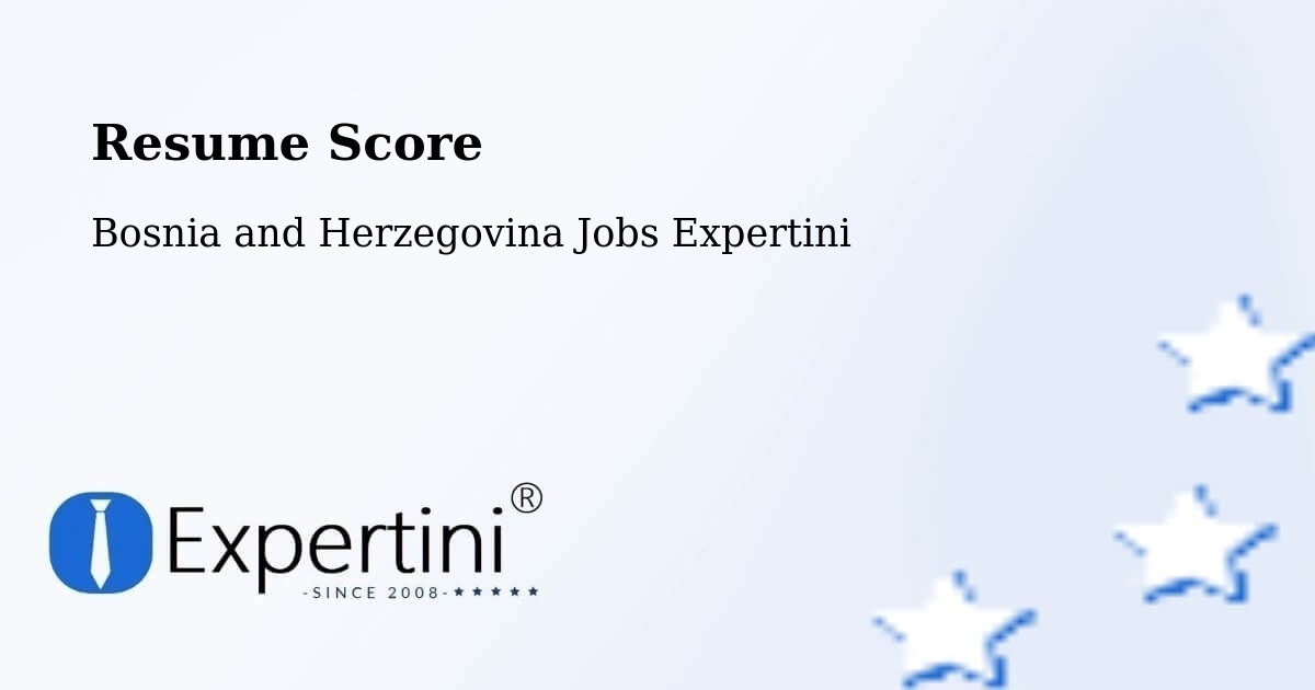 Resume Score & Job Description Match Tool – Čečava - Bosnia and Herzegovina Jobs Expertini