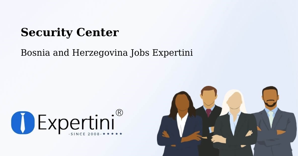 Security & Compliance – Čečava - Bosnia and Herzegovina Jobs Expertini