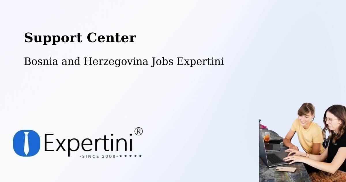 Support Services – Čečava - Bosnia and Herzegovina Jobs Expertini